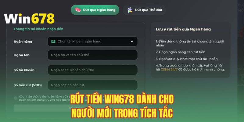 Rút tiền WIN678 dành cho người mới trong tích tắc