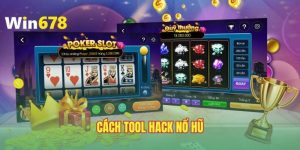 cach-tool-hack-no-hu-bi-quyet-chinh-phuc-qua-jackpot